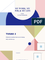 My Work, My Job, & My Life (Tugas 2)