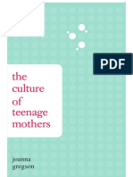 The Culture of Teenage Mothers