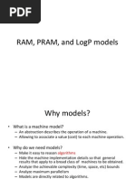 Ram, Pram, and Logp Models