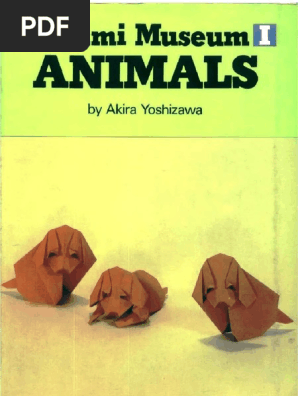 PDF Akira Yoshizawa Origami Museumanimals Compress | PDF