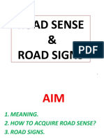 Road Sense and Road Signs