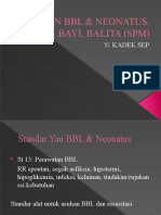 Asuhan BBL & Neonatus, Bayi, Balita (SPM)