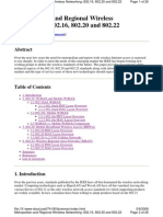 Metropolitan and Regional Wireless Networking: 802.16, 802.20 and 802.22