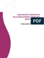 Avaliacao e Terapia de Fala Envolvendo Aspectos Miofuncionais Unidade IV