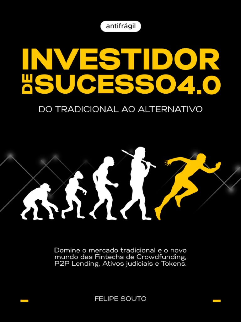 Investidor de Sucesso 4.0 - Felipe Souto | PDF | Investimentos | Renda fixa