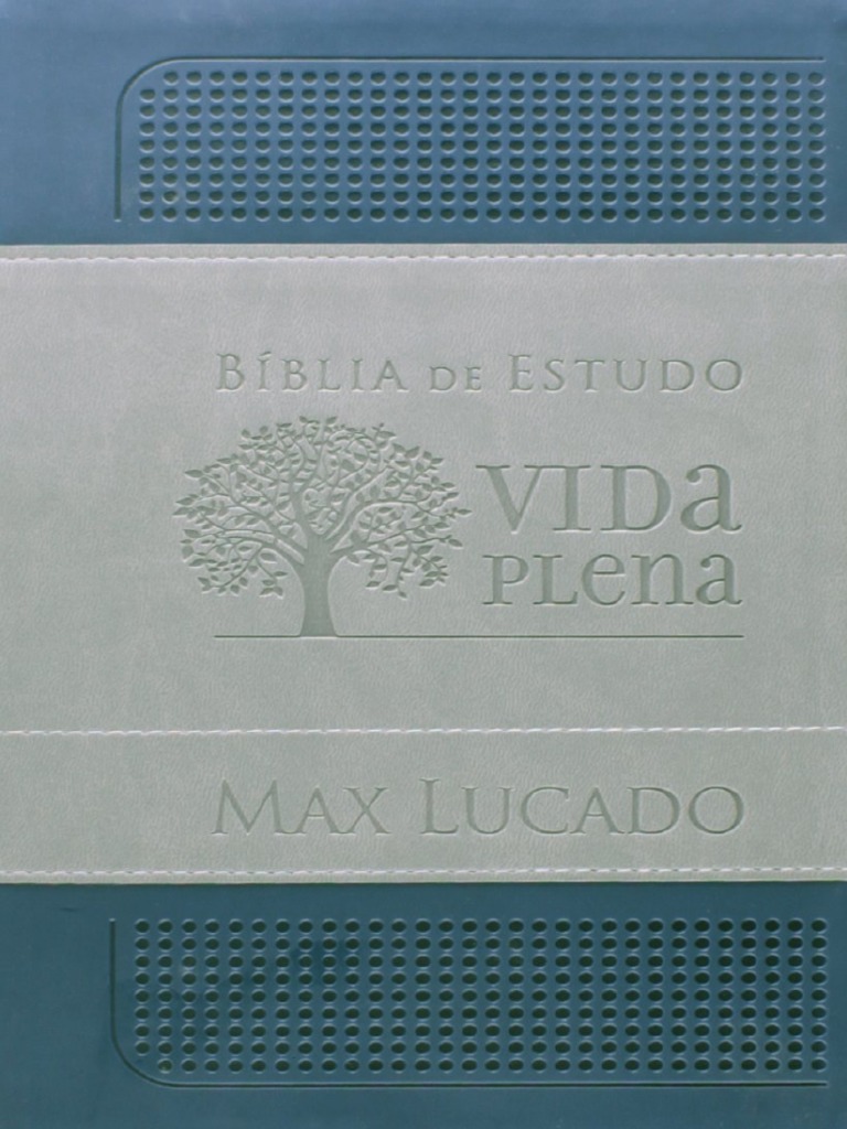 Resumo Biblia de Estudo Vida Plena Capa Azul Max Lucado | PDF