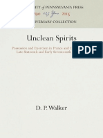 D. P. Walker - Unclean Spirits - Possession and Exorcism in France and England in The Late Sixteenth and Early Seventeenth Centuries-University of Pennsylvania Press (1981)