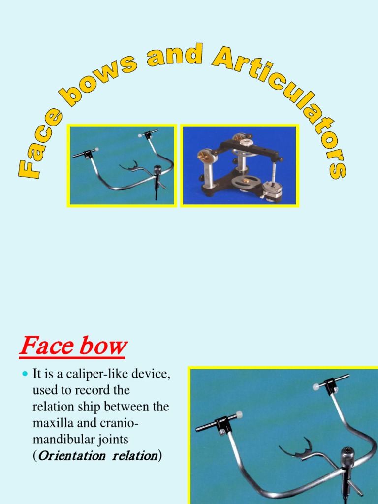 Face Bows and Articulators PDF PDF Dentures Dentistry Branches