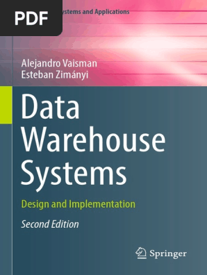 Alejandro Vaisman, Esteban Zimányi - Data Warehouse Systems