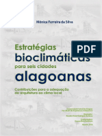 Estratégias Bioclimáticas para Seis Cidades Alagoanas - Contribuições para A Adequação Da Arquitetura