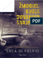 Žmogus, Kuris Dovanojo Svajones. Luca Di Fulvio