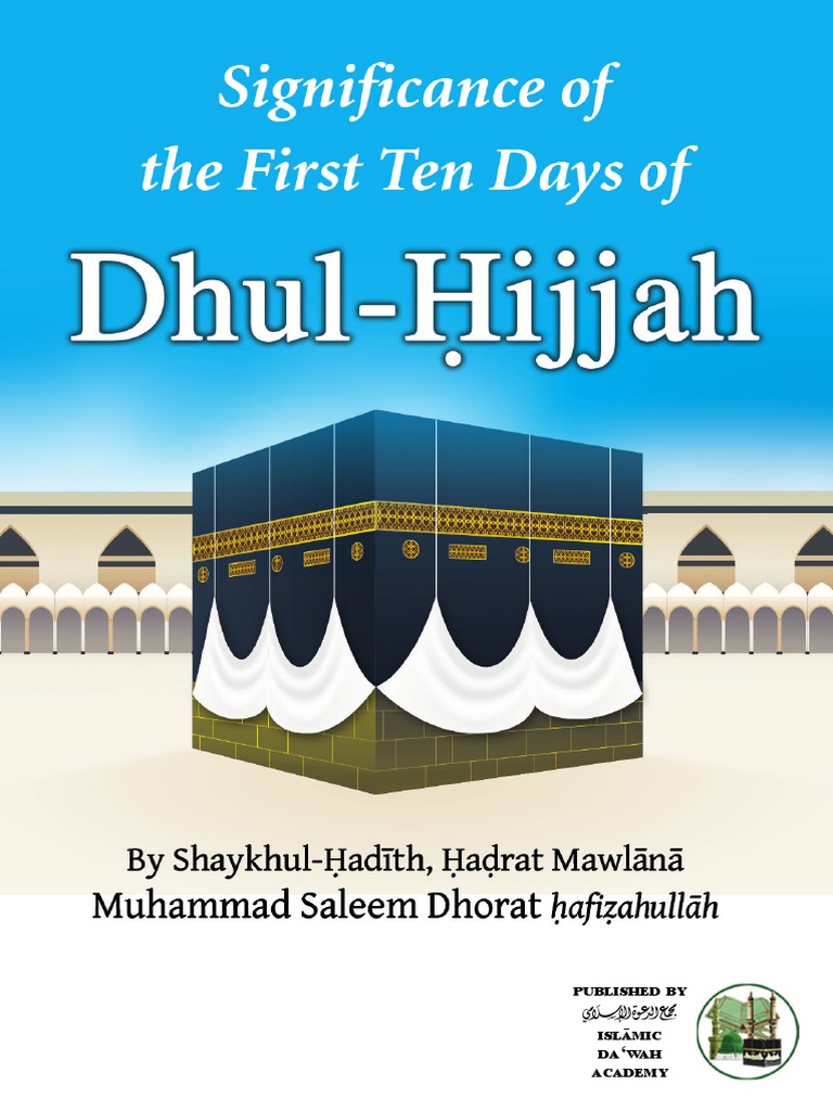 Significance First Ten Days Dhul Hijjah 060721 | PDF | Takbir ...