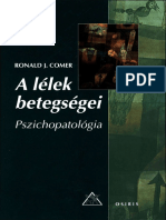 Comer, Ronald J. A Lélek Betegségei. Pszichopatológia