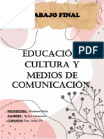 Educacion Cultura y Medios de Comunicacion