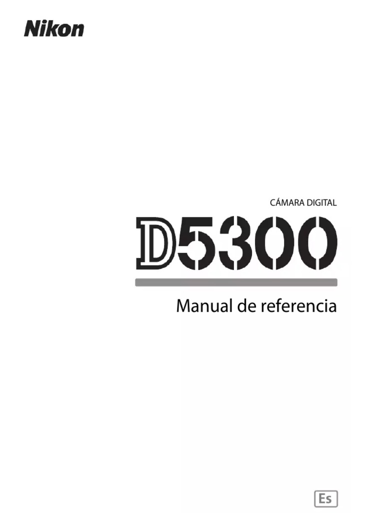 Manual de usuario nikon d5300 espa ol 308 p ginas pdf