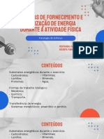 Aula 1 - Sistemas de Fornecimento e Utilização de Energia Durante A Atividade Física