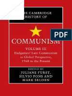 (Cambridge Histories) Juliane Furst_ Silvio Pons_ Mark Selden - The Cambridge History of Communism_ Volume 3, Endgames_ Late Communism in Global Perspective, 1968 to the Present. 3-Cambridge Universit