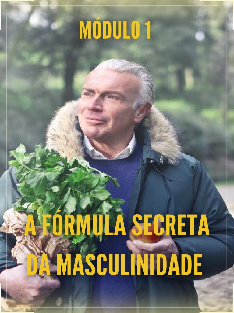 A formula secreta da masculinidade modulo 1 a fomula secreta da