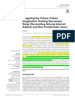 Imagining The Future Future Imagination Training Decreases Delay Discounting Among Internet Addicts and Non-Problematic Users