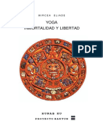 Mircea Eliade - Yoga Inmortalidad y Libertad