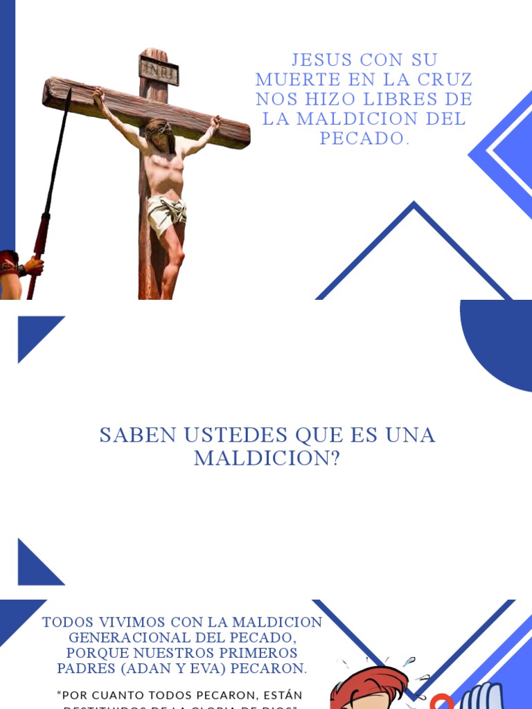 Jesús Con Su Muerte en La Cruz Nos Hizo Libre de La Maldición Del