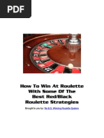 How To Win at Roulette