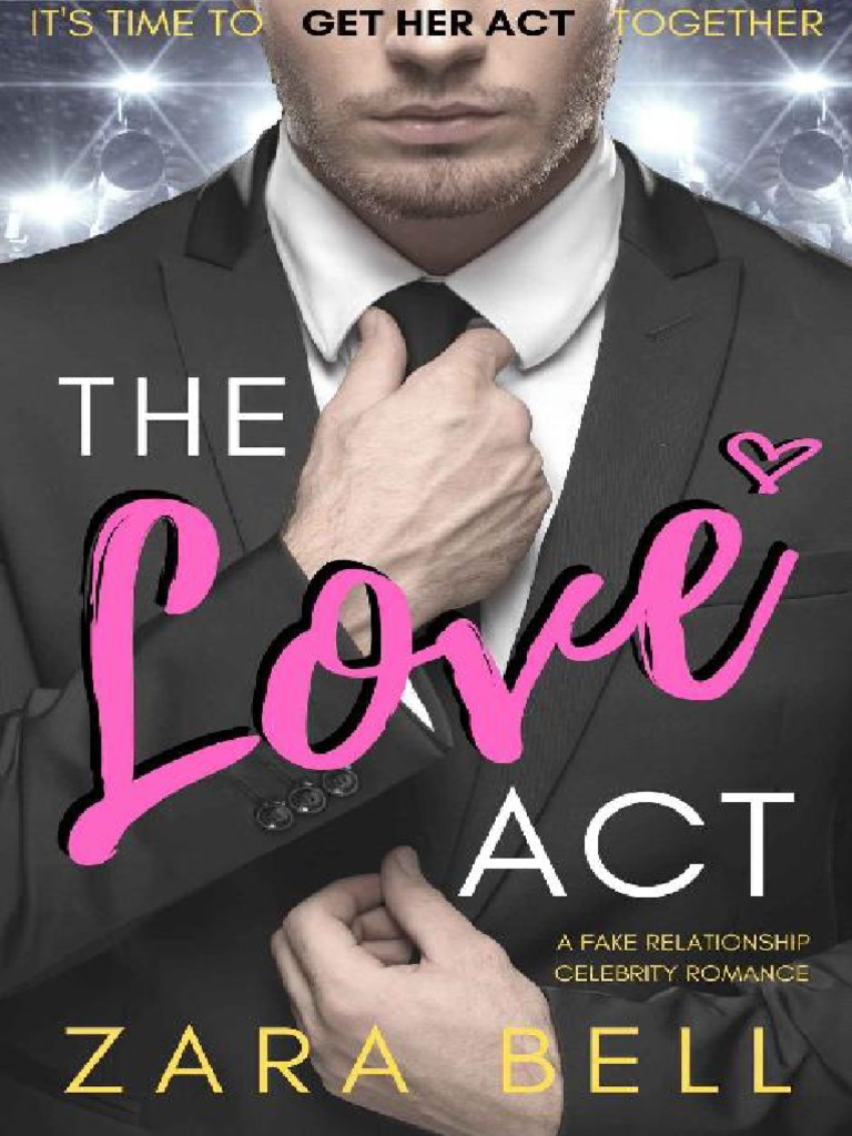 The Love Act A Fake Relationsh - Zara Bell