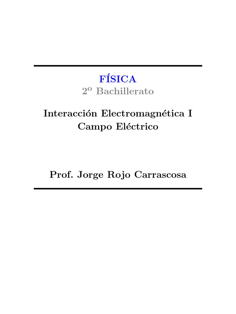 Httpwww profesorjrc esapuntes220bachilleratofisicacampo20electrico pdf
