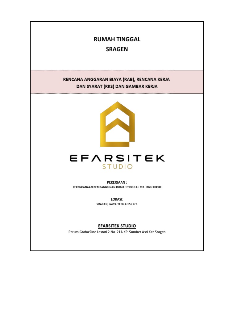 Rumah Tinggal Sragen: Rencana Anggaran Biaya (Rab), Rencana Kerja Dan ...