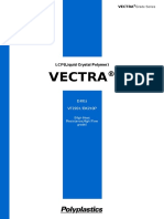 Vectra: LCP (Liquid Crystal Polymer)