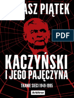 Kaczynski I Jego Pajeczyna - Tomasz Piatek