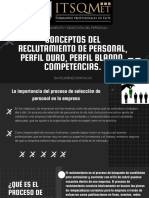 Conceptos Del Reclutamiento de Personal, Perfil Duro, Perfil Blando, Competencias.