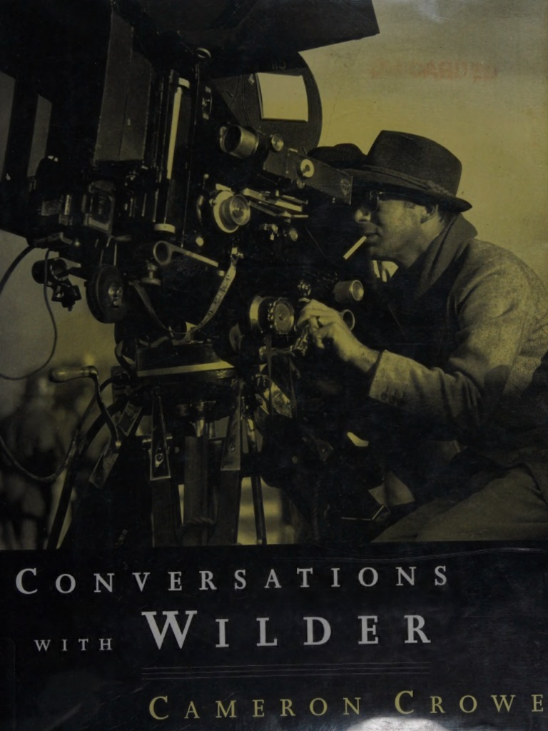 Conversations With Wilder - Wilder, Billy, 1906-2002 (Cameron
