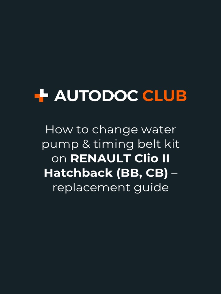 How To Change Water Pump & Timing Belt Kit On RENAULT Clio II Hatchback