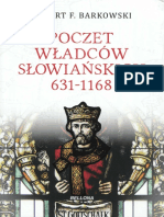 Barkowski R.F. - Poczet Władców Słowiańskich 631-1168