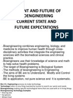 Present and Future of Bioengineering Current State and Future Expectations