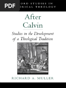 After Calvin Studies in The Development of A Theological Tradition (Muller, Richard Alfred)
