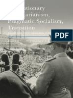 Revolutionary Totalitarianism, Pragmatic Socialism, Transition_ Volume One, Tito's Yugoslavia, Stories Untold ( PDFDrive )