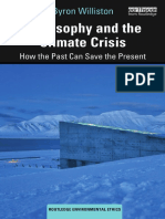 Byron Williston - Philosophy and The Climate Crisis - How The Past Can Save The Present-Routledge (2020)