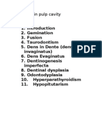Anomaly in Pulp Cavity