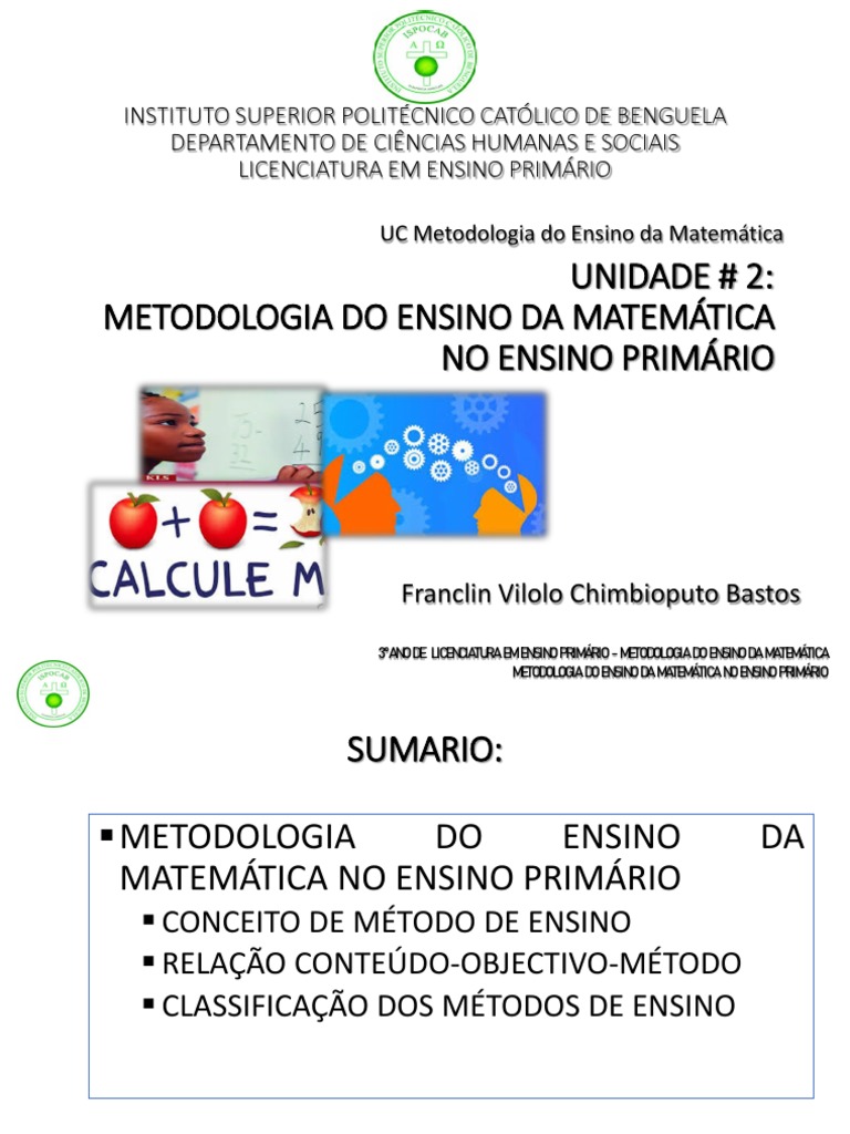 Aula 4 - METODOLOGIA DO ENSINO DA MATEMÁTICA NO ENSINO PRIMÁRIO ...