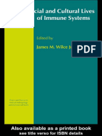 Wilce - Social and Cultural Lives of Immune Systems (Theory and Practice in Medical Anthropology and International Health) (James M. Wilce JR.)