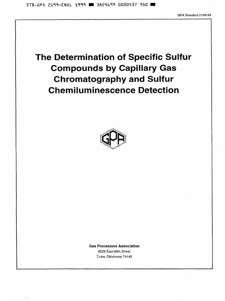 The Determination of Specific Sulfur Compounds by Capillary Gas Chromatography and Sulfur