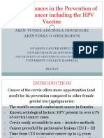 Recent Advances in The Prevention of Cervical Cancer Including The HPV Vaccine