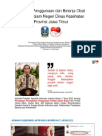 Evaluasi Penggunaan Dan Belanja Obat Produk Dalam Negeri Di Provinsi Jawa Timur