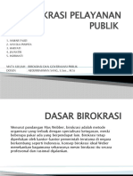 BIROKRASI PELAYANAN PUBLIK Kelompok 2