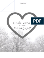 Peça Onde Está o Seu Coração - Original