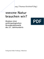 Welche Natur Brauchen Wir?: Gerald Hartung / Thomas Kirchhoff (HG.)