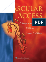 Vascular Access Principles and Practice by Samuel Eric Wilson