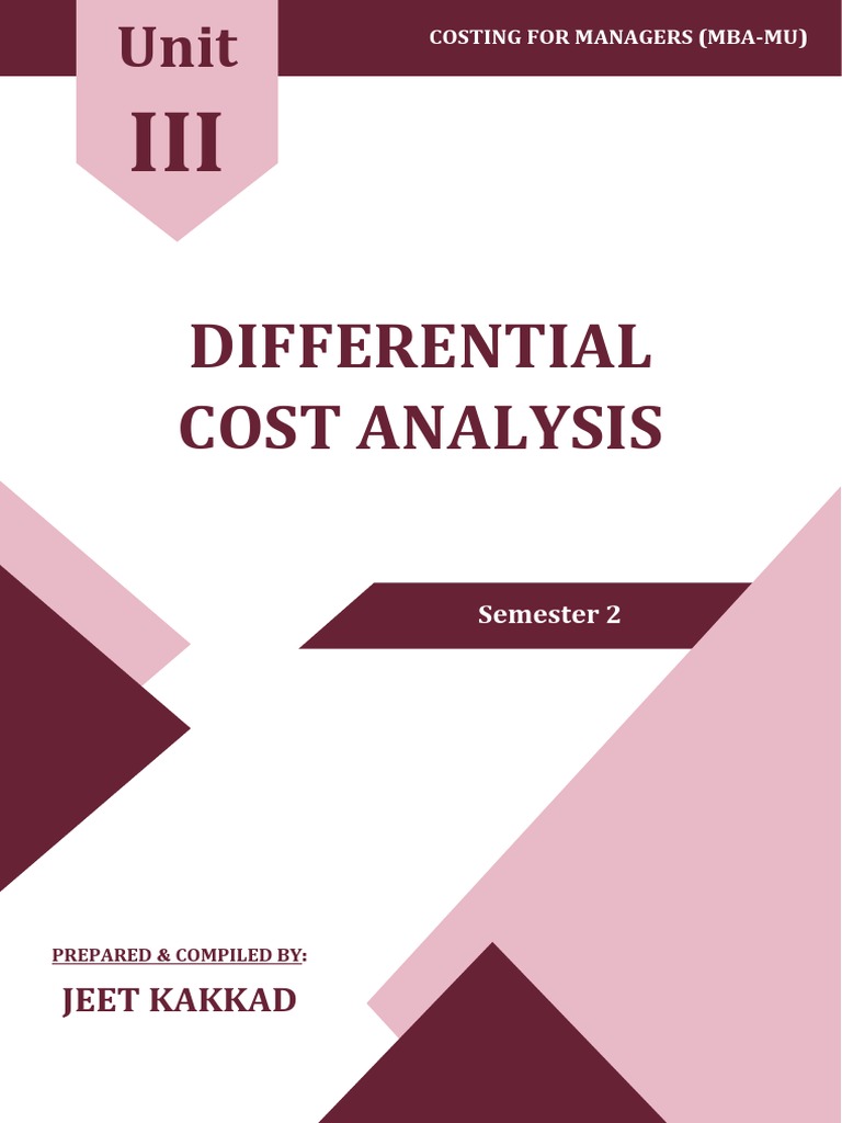 UnitIII Differential Cost Analysis PDF Pricing Cost
